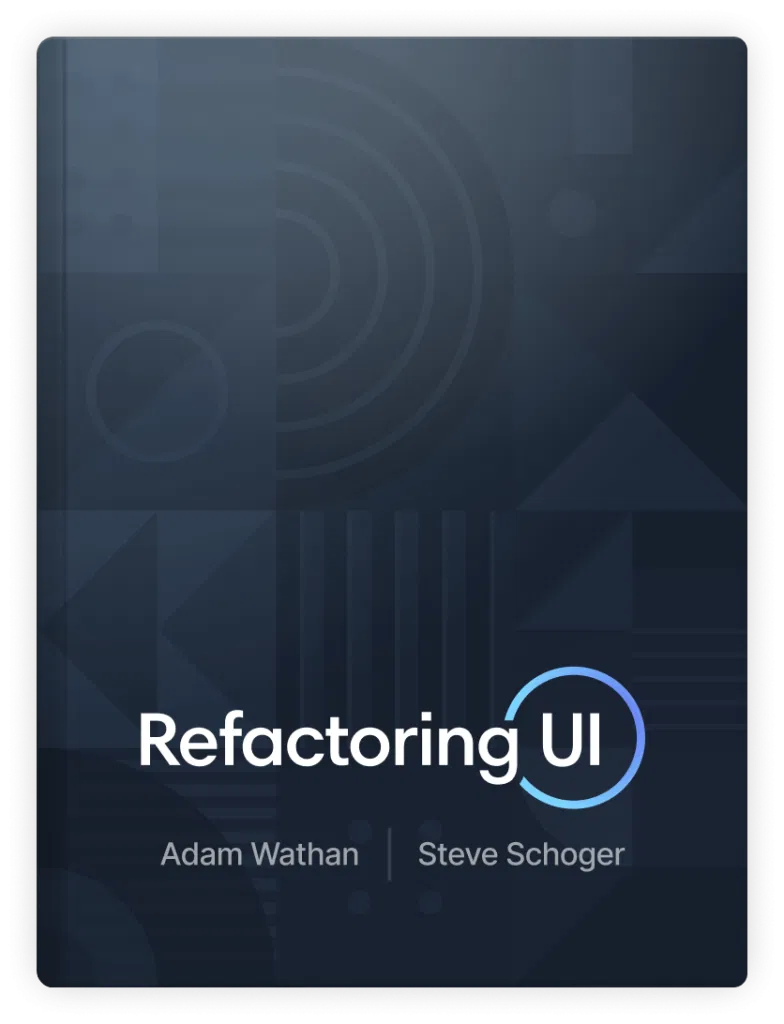 Cover of 'Refactoring UI' by Adam Wathan, tips for designing better UIs.